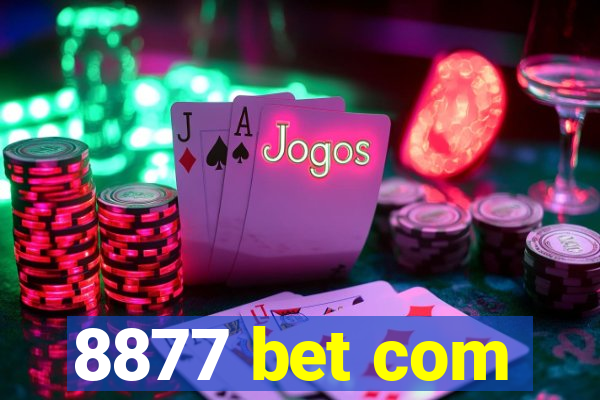 8877 bet com